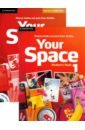 Your Space. Level 1. Student's Book+Workbook (+CD)
