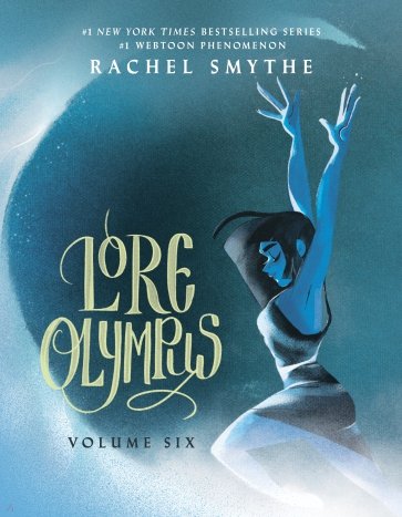 Lore Olympus. Volume Six