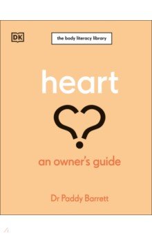 Heart. An Owner's Guide