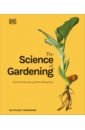 The Science of Gardening
