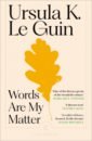 Words Are My Matter. Writings on Life and Books