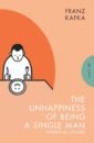 The Unhappiness of Being a Single Man. Essential Stories