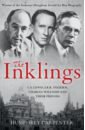 The Inklings. C. S. Lewis, J. R. R. Tolkien, Charles Williams and Their Friends