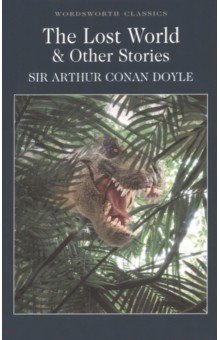 Doyle Arthur Conan The Lost World & Other Stories