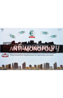 Настольная игра Anti-Monopoly. Игра на рынке недвижимости в реалиях 21-го века