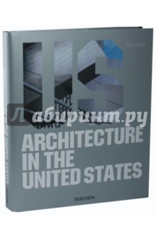 Jodidio Philip Architecture in the United States