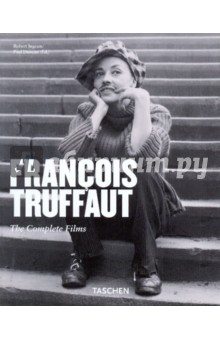 Ingram Robert Francois Truffaut. The complete films