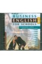 Business English for Schools. 10-11 классы (CDmp3)