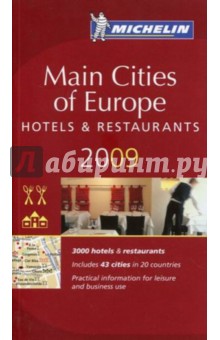  Main Cities of Europe. Restaurants & hotels 2009