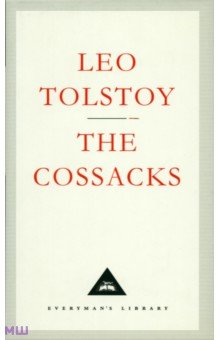 Tolstoy Leo Cossacks