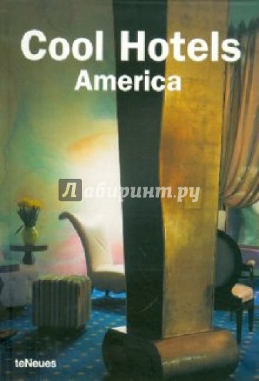 Cool Hotels Americas