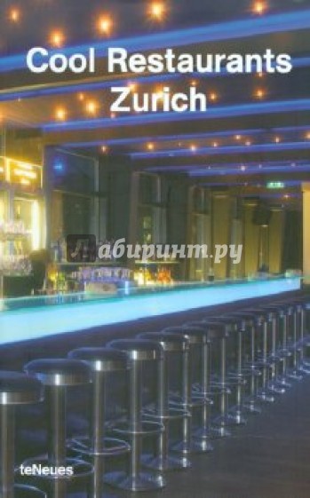 Cool Restaurants Zurich