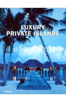  Luxury Private Islands