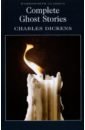 Dickens Charles Complete Ghost Stories