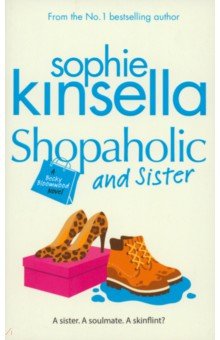 Kinsella Sophie Shopaholic & Sister