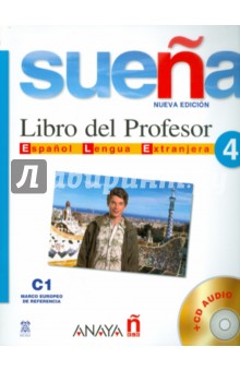 Canales Ana Blanco, Lopez Carmen Fernandez, Alvarez Jesus Torrens Suena 4. Libro del Profesor (+2CD)