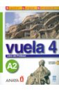 Martinez Angeles Alvarez, Canales Ana Blanco, Alvarez Jesus Torrens, Perez Clara Alarcon Vuela 4. Libro del Profesor A2 (+CD)