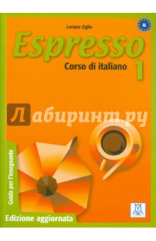 Ziglio Luciana Espresso 1. Corso di italiano - Livello A1: guida per l'insegnante