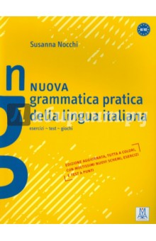 Nocchi Susanna Nuova grammatica pratica della lingua italiana