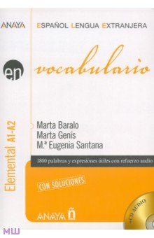 Baralo Marta, Genis Marta, Santana Eugenia Vocabulario. Elemental A1-A2 (2CD)