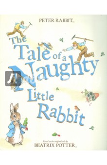 Potter Beatrix Tale Of A Naughty Little Rabbit