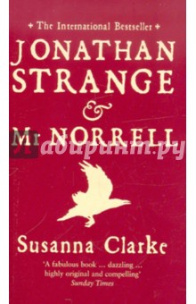 Clarke Susanna, Rosenberg Portia Jonathan Strange and Mr. Norrell