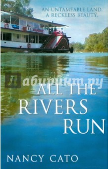 Cato Nancy All the Rivers Run