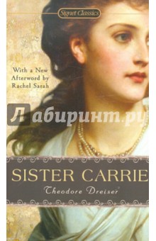 Dreiser Theodore Sister Carrie