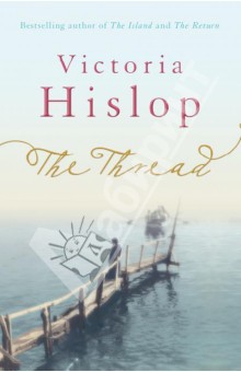 Hislop Victoria The Thread
