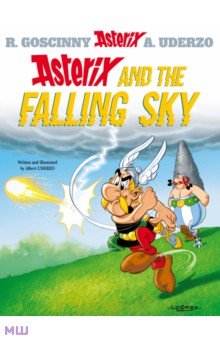 Goscinny Rene, Uderzo Albert Asterix And The Falling Sky