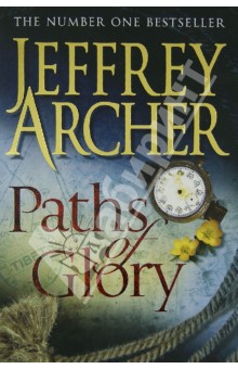 Archer Jeffrey Paths of Glory