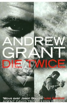 Grant Andrew Die Twice