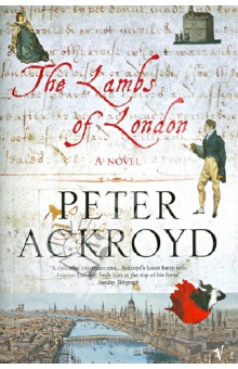 Ackroyd Peter The lambs of  London