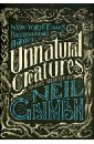 Gaiman Neil Unnatural Creatures