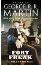 Martin George R. R. Fort Freak