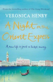 Henry Veronica A Night on the Orient Express
