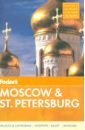 Fodor`s Moscow & St. Petersburg