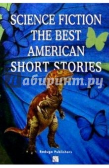  Science fiction. The Best American short stories/.    