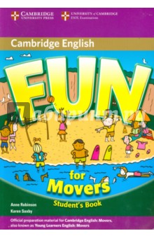 Saxby Karen, Robinson Anne Fun for Movers. Student's Book