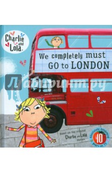  Charlie and Lola: We Completely Must Go to London