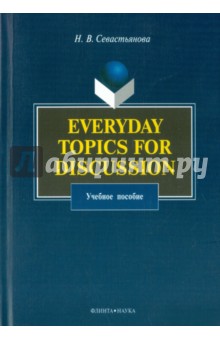    Everyday Topics for Discussion.  