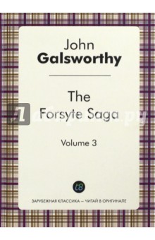 The Forsyte Saga. Volume 3