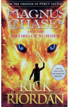Gods of Asgard 1. Magnus Chase&Sword of Summer