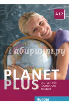 Planet Plus. Deutsch Fur Jugendliche. Kursbuch. A1. 2