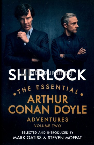 Sherlock: The Essential Arthur Conan Doyle Adventures Volume 2
