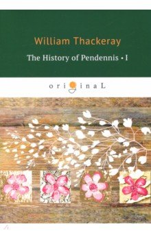 The History of Pendennis 1