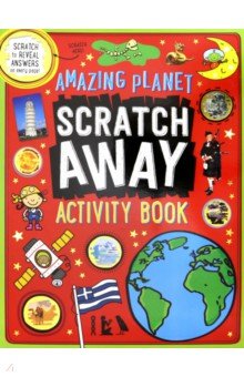 Scratch Away Activity Book. Amazing Planet