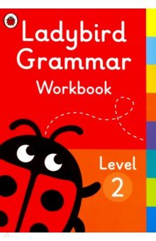 Ladybird Grammar Workbook. Level 2