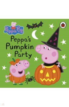 Peppa Pig: Peppa's Pumpkin Party (board book)