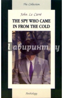 Le Carre John The Spy Who Came in from The Cold